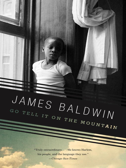 Title details for Go Tell It on the Mountain by James Baldwin - Wait list